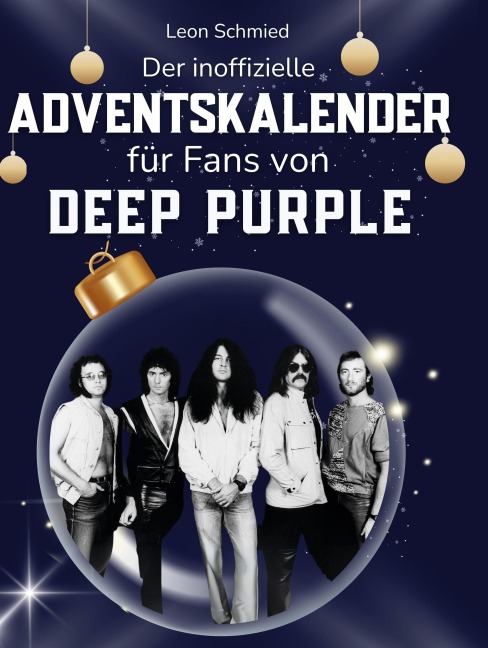 Der inoffizielle Adventskalender für Fans von Deep Purple - Leon Schmied