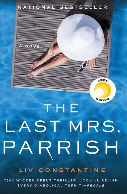 The Last Mrs. Parrish - Liv Constantine