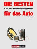 Cover-Bild zum Titel 'Die besten 5 16-cm-Komponentensysteme für das Auto' von 'Tobias Runge, Elmar Michels'