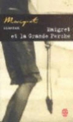 Maigret et la Grande Perche - Georges Simenon