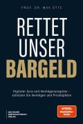 Cover-Bild zum Titel 'Rettet unser Bargeld' von 'Max Otte'