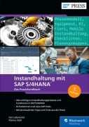 Cover-Bild zum Titel 'Instandhaltung mit SAP S/4HANA' von 'Karl Liebstückel, Markus Seidl'