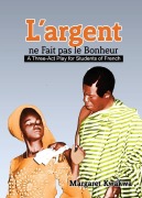Cover-Bild zum Titel 'L'argent ne fait pas le bonheur' von 'Margaret Kwakwa'