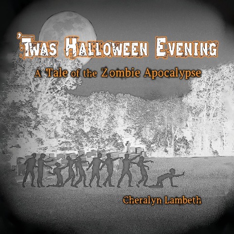 'Twas Halloween Evening - Cheralyn Lambeth
