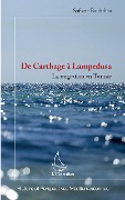 De Carthage à Lampedusa - Bouhdiba