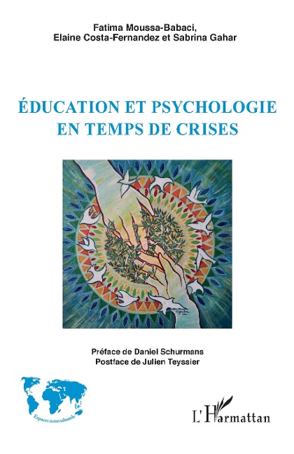 Education et psychologie en temps de crises - Moussa Babaci, Gahar, Costa-Fernandez