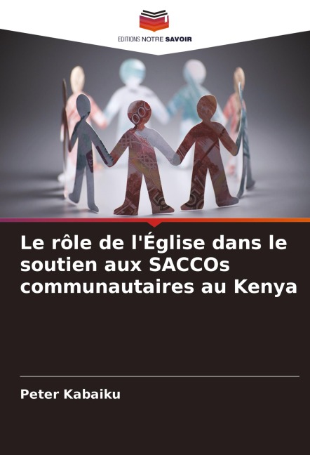 Le rôle de l'Église dans le soutien aux SACCOs communautaires au Kenya - Peter Kabaiku