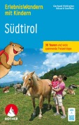 Cover-Bild zum Titel 'ErlebnisWandern mit Kindern Südtirol, Rother Wanderbuch' von 'Gerhard Hirtlreiter, Eduard Soeffker'