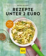 Cover-Bild zum Titel 'Rezepte unter 2 Euro' von 'Bettina Matthaei'