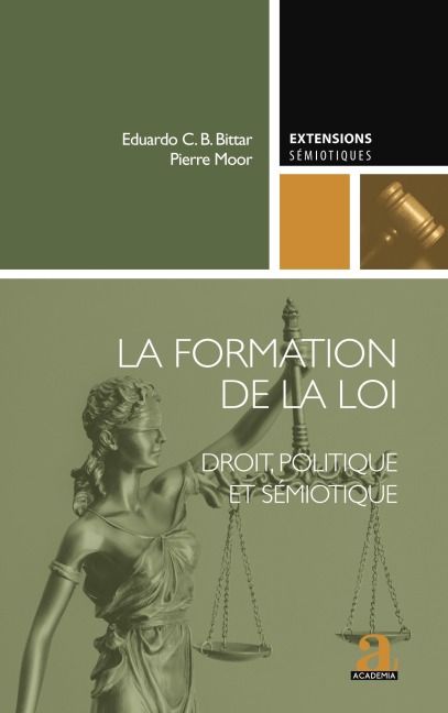 La formation de la loi - Pierre Moor, Eduardo C. B. Bittar