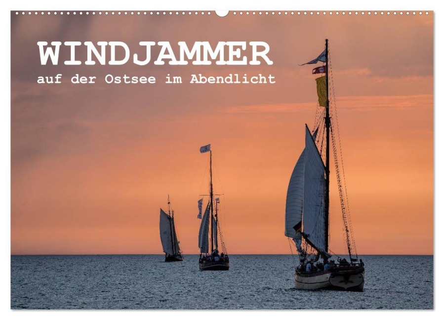 Windjammer auf der Ostsee im Abendlicht (Wandkalender 2026 DIN A2 quer), CALVENDO Monatskalender - Rico Ködder