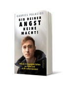 Cover-Bild zum Titel 'Gib deiner Angst keine Macht!' von 'Gabriel Palacios'