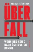 Cover-Bild zum Titel 'Überfall' von 'Franz-Stefan Gady'