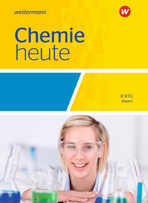 Chemie heute SI 8. Schulbuch. Naturwissenschaftlich technische Gymnasien in Bayern - 