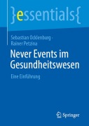Cover-Bild zum Titel 'Never Events im Gesundheitswesen' von 'Sebastian Ocklenburg, Rainer Petzina'
