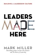 Cover-Bild zum Titel 'Leaders Made Here' von 'Mark Miller'