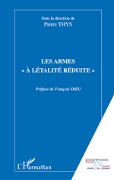 Cover-Bild zum Titel 'Les armes "à létalité réduite"' von 'Pierre Thys'