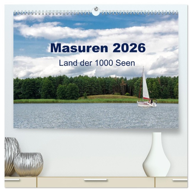 Masuren 2026 - Land der 1000 Seen (hochwertiger Premium Wandkalender 2026 DIN A2 quer), Kunstdruck in Hochglanz - Oliver Nowak