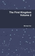 Cover-Bild zum Titel 'The First Kingdom Volume 2' von 'Michael Hur'