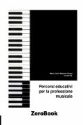 Percorsi educativi per la professione musicale - Mario Corsi, Massimo Stefano Russo