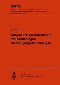 Cover-Bild zum Titel 'Entwurf und Strukturtheorie von Steuerungen für Fertigungseinrichtungen' von 'H. König'