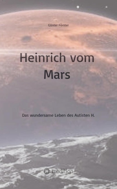 Heinrich vom Mars - Günter Förster