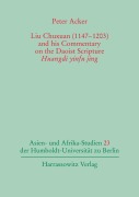 Liu Chuxuan (1147-1203) and his Commentary on the Daoist Scripture Huangdi yinfu jing - Peter Acker