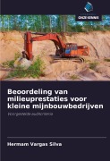 Cover-Bild zum Titel 'Beoordeling van milieuprestaties voor kleine mijnbouwbedrijven' von 'Hermam Vargas Silva'