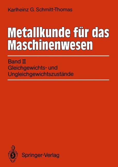 Metallkunde für das Maschinenwesen - Karlheinz G. Schmitt-Thomas