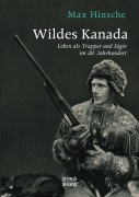 Cover-Bild zum Titel 'Wildes Kanada' von 'Max Hinsche'