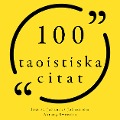 Cover-Bild zum Titel '100 taoistiska citat' von 'Anonymous'