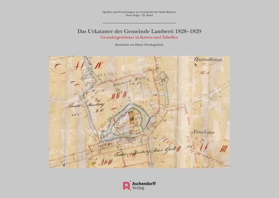 Das Urkataster der Gemeinde Lamberti 1828-1829 - 