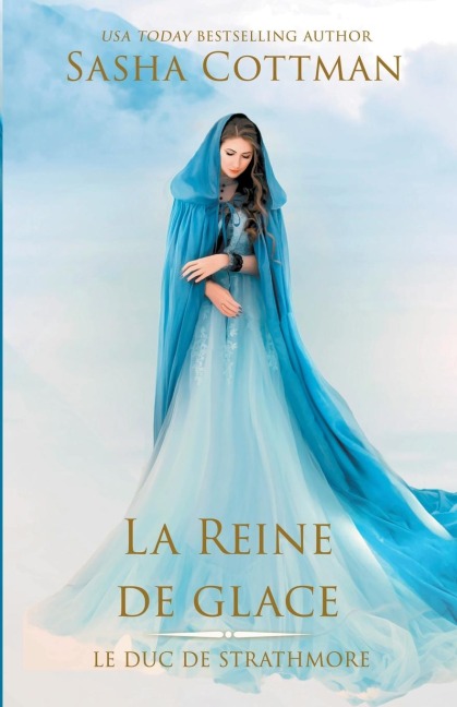 La Reine de glace - Sasha Cottman