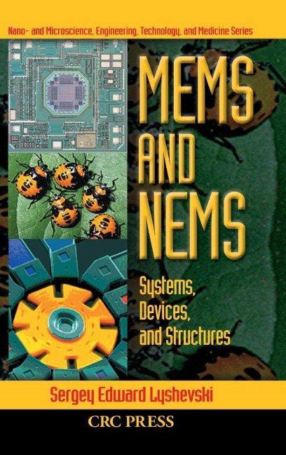 MEMS and NEMS - Sergey Edward Lyshevski