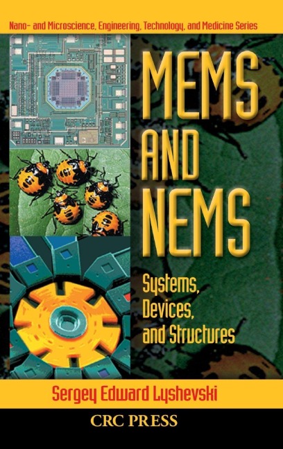MEMS and NEMS - Sergey Edward Lyshevski