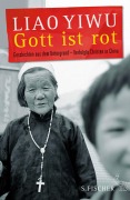 Cover-Bild zum Titel 'Gott ist rot' von 'Liao Yiwu'