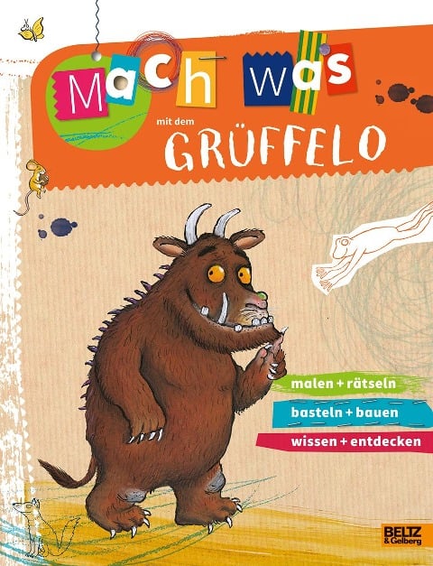 Der Grüffelo. Mach was mit dem Grüffelo - Ruth Gellersen