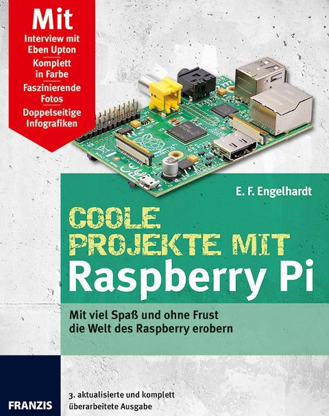 Coole Projekte mit Raspberry Pi - E. F. Engelhardt