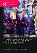 The Routledge Handbook of Language Testing - 