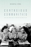 Contagious Communities - Roberta Bivins