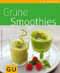 Cover-Bild zum Titel 'Grüne Smoothies' von 'Christian Guth, Martina Dobrovicova, Burkhard Hickisch'