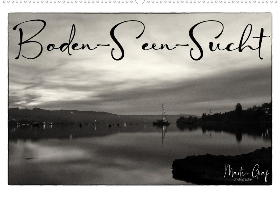 Boden-Seen-Sucht (Wandkalender 2023 DIN A2 quer) - Martin Graf