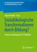 Cover-Bild zum Titel 'Sozialökologische Transformationen durch Bildung?' von ''