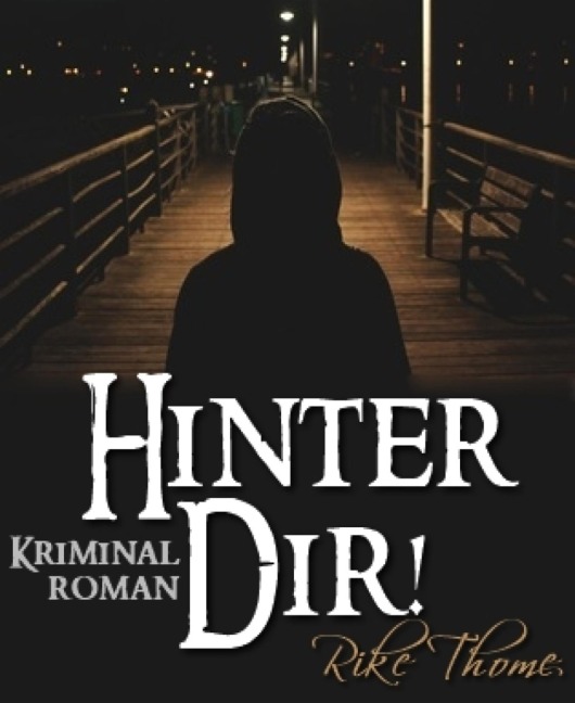 Hinter Dir! - Rike Thome