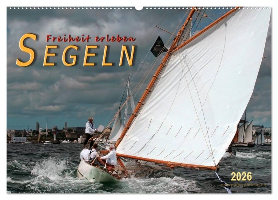 Segeln, Freiheit erleben (Wandkalender 2026 DIN A2 quer), CALVENDO Monatskalender - Peter Roder
