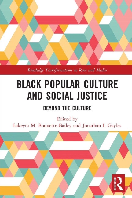 Black Popular Culture and Social Justice - 