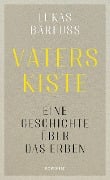 Cover-Bild zum Titel 'Vaters Kiste' von 'Lukas Bärfuss'