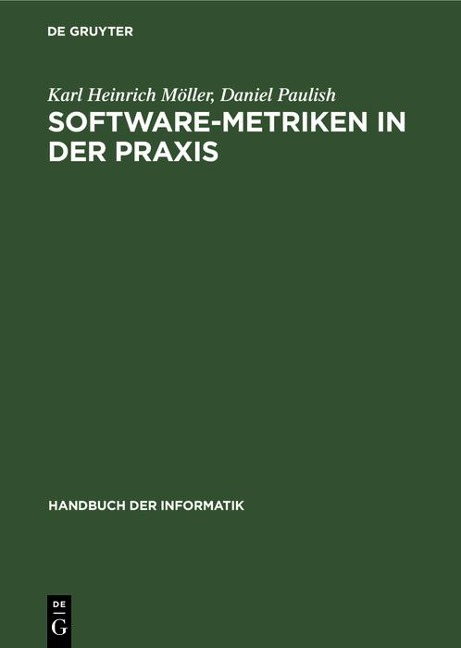 Software-Metriken in der Praxis - Karl Heinrich Möller, Daniel Paulish