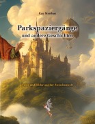 Cover-Bild zum Titel 'Parkspaziergänge und andere Geschichten' von 'Kay Strathus'