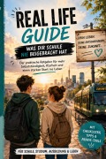 Cover-Bild zum Titel 'Real Life Guide' von 'Nele Wohlfarth'